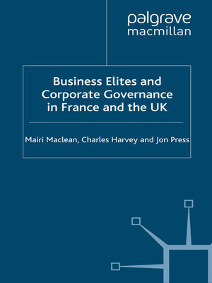 cover image of Business Elites and Corporate Governance in France and the UK